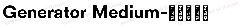 Generator Medium字体转换